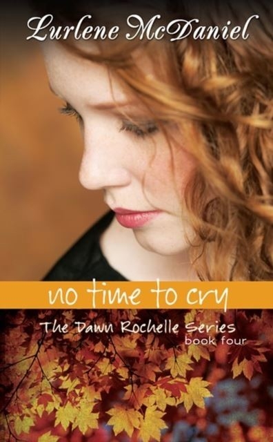 No Time to Cry -  Lurlene McDaniel