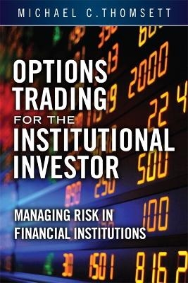 Options Trading for the Institutional Investor