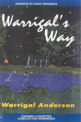 Warrigal's Way - William Warrigal Anderson