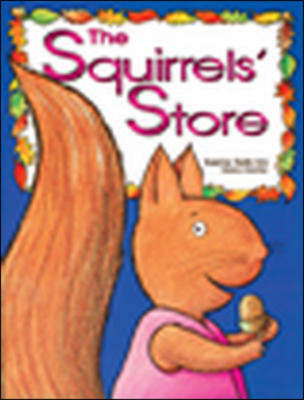 THE SQUIRREL'S STORE BIG - Wright Group