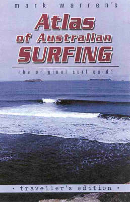 Atlas of Australian Surfing - Mark Warren