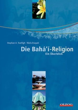 Die Bah&aacute;'&iacute;-Religion - 