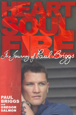 Heart, Soul, Fire - Paul Briggs, Gregor Salmon