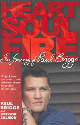 Heart Soul Fire - Gregor Salmon, Paul Briggs