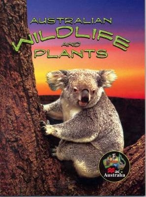 Australian Wildlife and Plants