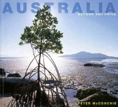 Australia: beyond Any Price - Peter McConchie