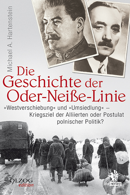 Die Geschichte der Oder-Nei&szlig;e-Linie - Michael A. Hartenstein