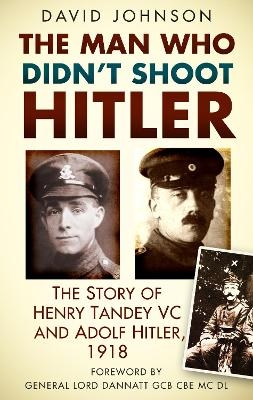 The Man Who Didn't Shoot Hitler - David Johnson