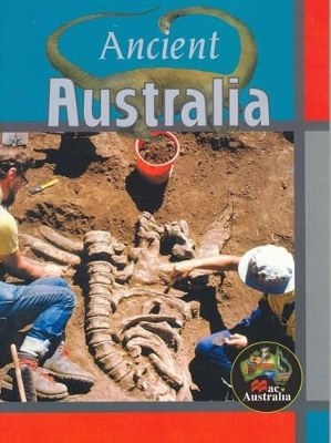 Ancient Australia - Lucy Armour, Mike Wheeler, Kevin Currie