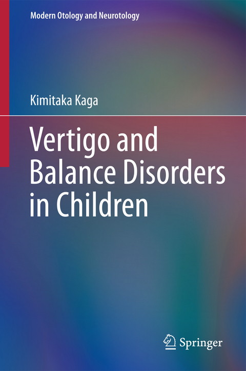 Vertigo and Balance Disorders in Children - Kimitaka Kaga
