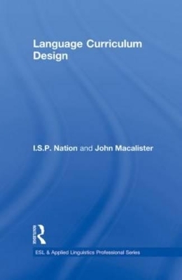 Language Curriculum Design - John Macalister, I.S.P. Nation