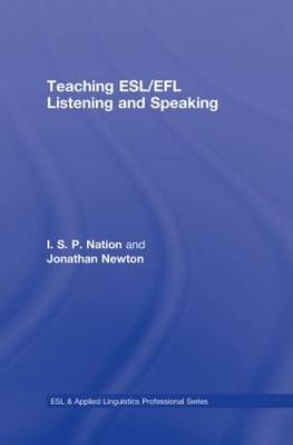 Teaching ESL/EFL Listening and Speaking - Paul Nation, Jonathan Newton