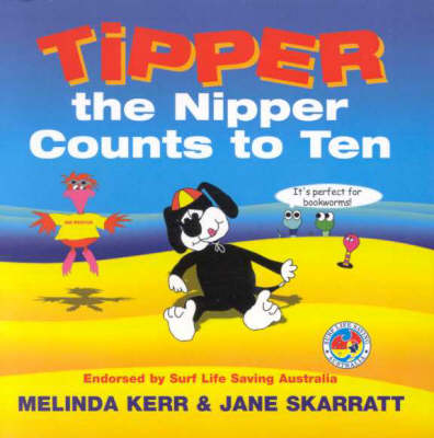 Tipper the Nipper Counts to Ten - Melinda Kerr