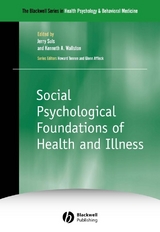 Social Psychological Foundations of Health and Illness - 