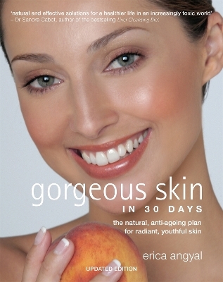 Gorgeous Skin - Erica Angyal