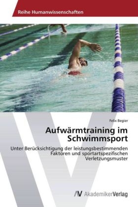 Aufw&auml;rmtraining im Schwimmsport - Felix Begier