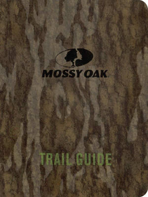 Mossy Oak Trail Guide - Barry Sneed