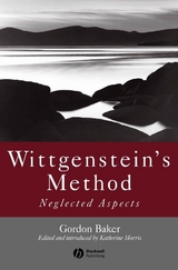 Wittgenstein's Method - Gordon P. Baker