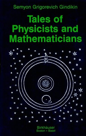 Tales of Physicists and Mathematicians