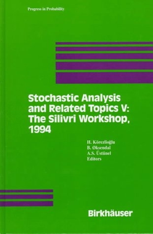 Stochastic Analysis and Related Topics V
