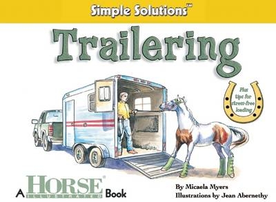 Trailering - Micaela Myers