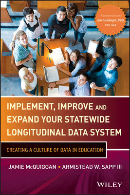 Implement, Improve and Expand Your Statewide Longitudinal Data System &ndash; Creating a Culture of Data in Education - J McQuiggan
