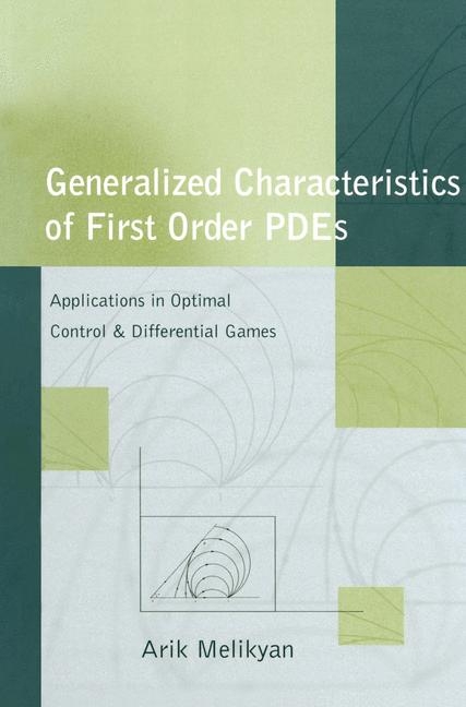 Generalized Characteristics of First Order PDEs -  Arik Melikyan