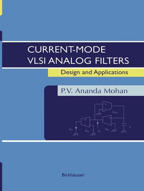 Current-Mode VLSI Analog Filters -  P.V. Ananda Mohan