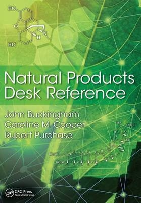 Natural Products Desk Reference -  John Buckingham,  Caroline M. Cooper,  Rupert Purchase