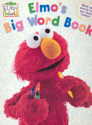 Elmo's Big Word Book