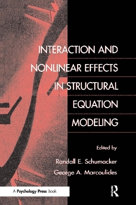 Interaction and Nonlinear Effects in Structural Equation Modeling - 
