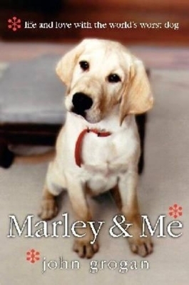 Marley & Me - John Grogan