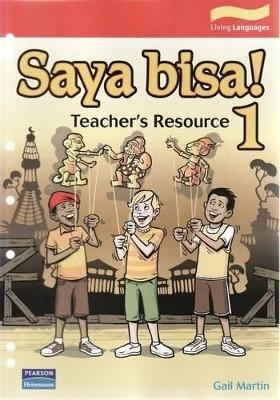 Saya bisa! 1 Teacher Resource - Gail Martin