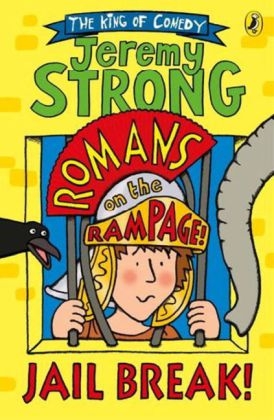 Romans on the Rampage: Jail Break! -  Jeremy Strong