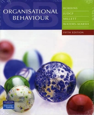 Organisational Behaviour with MyOBLab - Stephen P. Robbins, Timothy A. Judge, Bruce Millett, Terry Waters-Marsh