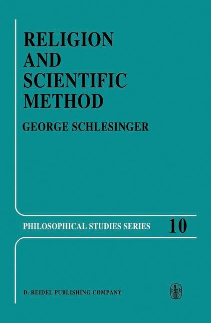 Religion and Scientific Method -  G. Schlesinger