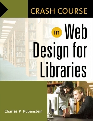 Crash Course in Web Design for Libraries