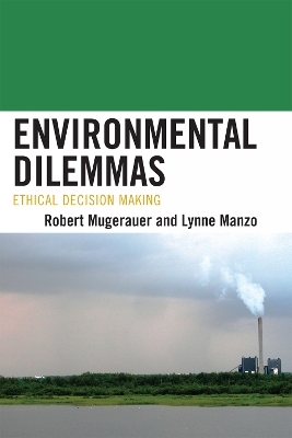 Environmental Dilemmas - Robert Mugerauer, Lynne Manzo