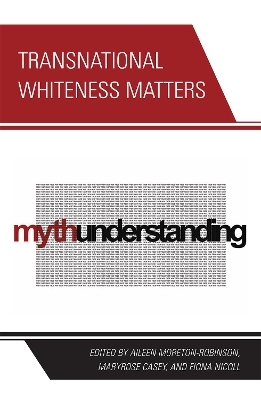 Transnational Whiteness Matters - 