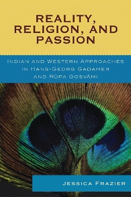 Reality, Religion, and Passion - Jessica Frazier