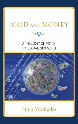 God and Money - Nimi Wariboko