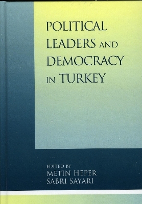 Political Leaders and Democracy in Turkey - 