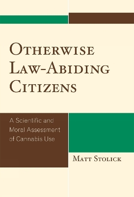 Otherwise Law-Abiding Citizens - Matt Stolick