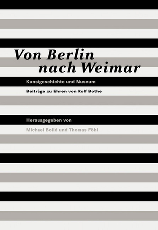 Von Berlin nach Weimar