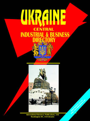 Ukraine Central Industrial and Business Directory