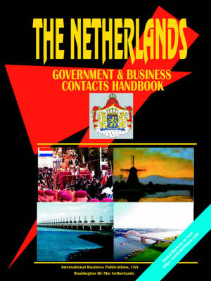 Netherlands Government and Business Contacts Handbook