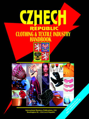 Czech Republic Clothing & Textile Industry Handbook