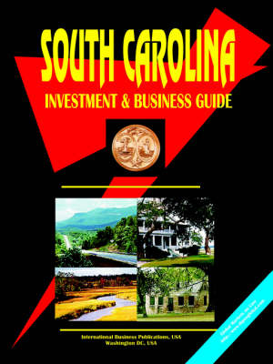 South Carolina Investment and Business Guide