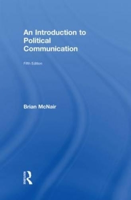 An Introduction to Political Communication - Brian McNair