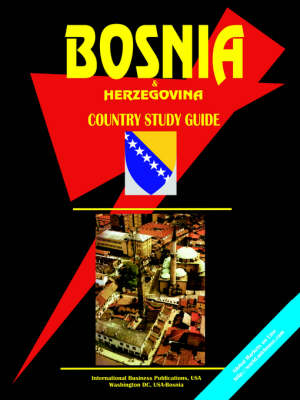 Bosnia and Herzegovina Country Study Guide